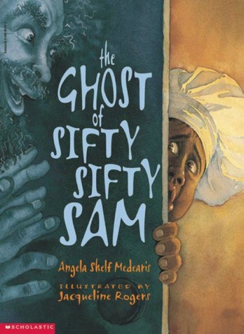 The-Ghost-of-Sifty-Sifty-Sam-cover-kidlit-picture-book-ghost-story-book-review