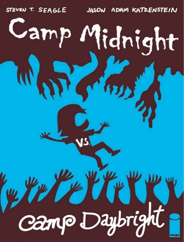 Black silhouettes against a bright blue background. Skye is caught between two groups of reaching hands at the top and bottom of the image. Text: "Steven T. Seagle. Jason Adam Katzenstein. Camp Midnight vs. Camp Daybright."