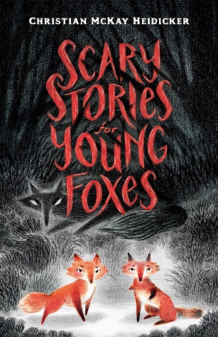 Scary-Stories-for-Young-Foxes-cover