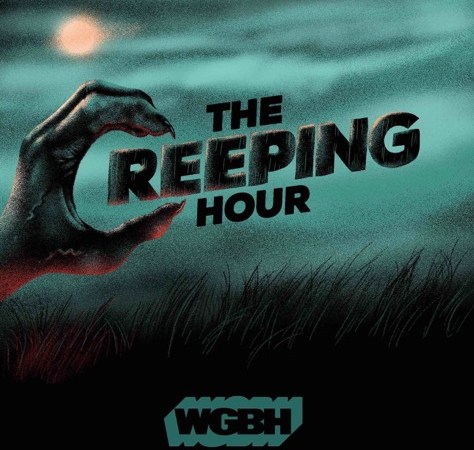 Image: A clawed hand forms the “C” to spell out “The Creeping Hour - WGBH” in front of a spooky moonlit landscape.